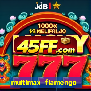 multimax flamengo ao vivo